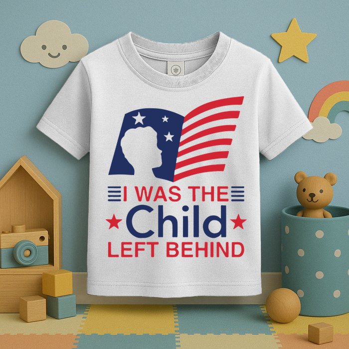 I Was The Child Left Behind Toddler T-Shirt