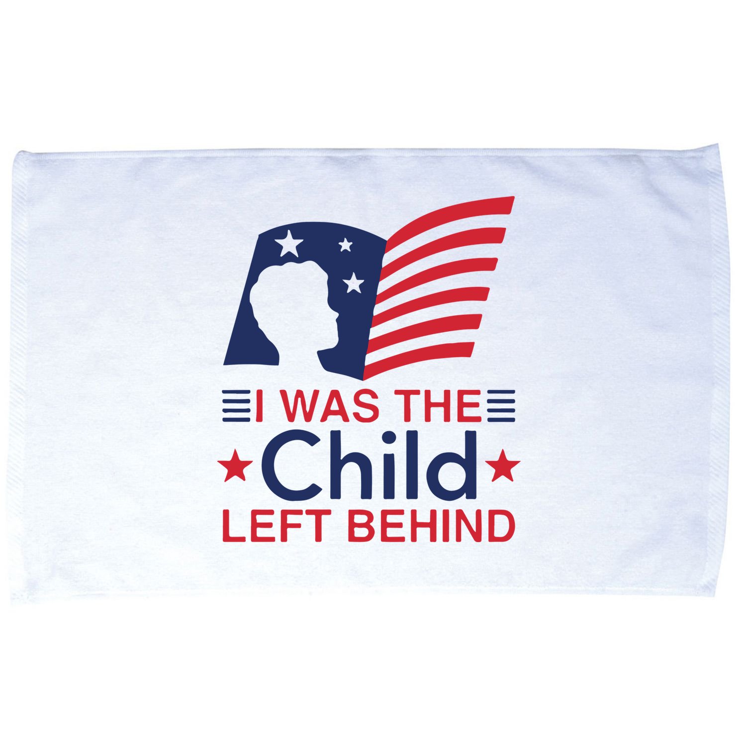 I Was The Child Left Behind Microfiber Hand Towel
