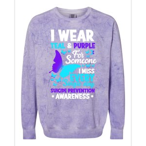 I Wear Teal And Purple For Someone I Miss Suicide Prevention Gift Colorblast Crewneck Sweatshirt