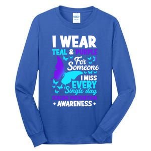 I Wear Teal And Purple For Someone I Miss Suicide Prevention Gift Tall Long Sleeve T-Shirt