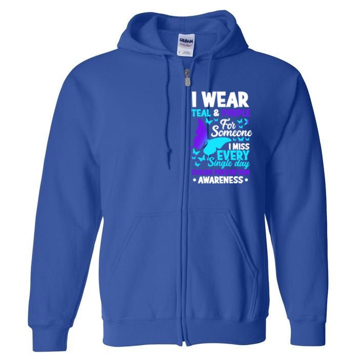 I Wear Teal And Purple For Someone I Miss Suicide Prevention Gift Full Zip Hoodie