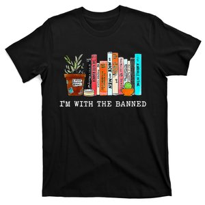 I'm With The Banned Books funny Books Lovers T-Shirt