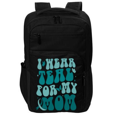 I Wear Teal For My Mom Ovarian Cancer Awareness Impact Tech Backpack