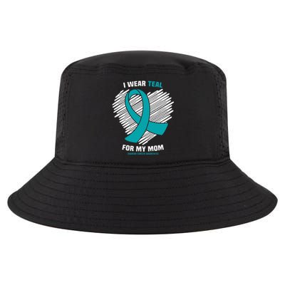 I Wear Teal For My Mom Ovarian Cancer Awareness Cool Comfort Performance Bucket Hat