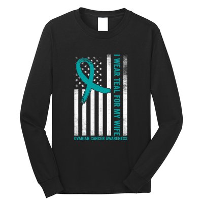 I Wear Teal For My Wife Ovarian Cancer Awareness Long Sleeve Shirt