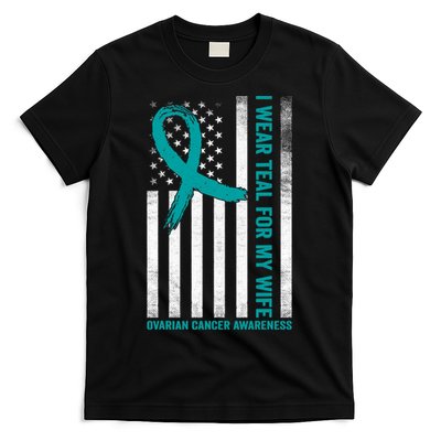 I Wear Teal For My Wife Ovarian Cancer Awareness T-Shirt