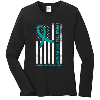 I Wear Teal For My Wife Ovarian Cancer Awareness Ladies Long Sleeve Shirt