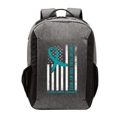 I Wear Teal For My Wife Ovarian Cancer Awareness Vector Backpack