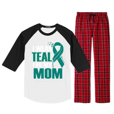 I Wear Teal For My Mom Ovarian Cancer Awareness Gift Raglan Sleeve Pajama Set