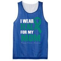 I Wear Teal For My Mom Ovarian Cancer Awareness Gift Mesh Reversible Basketball Jersey Tank