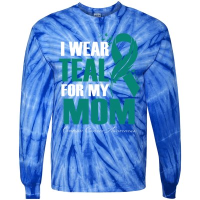 I Wear Teal For My Mom Ovarian Cancer Awareness Gift Tie-Dye Long Sleeve Shirt