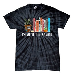 I'm with The Banned Books I Read Banned Books Lovers Tie-Dye T-Shirt