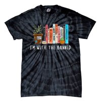 I'm with The Banned Books I Read Banned Books Lovers Tie-Dye T-Shirt