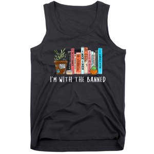 I'm with The Banned Books I Read Banned Books Lovers Tank Top