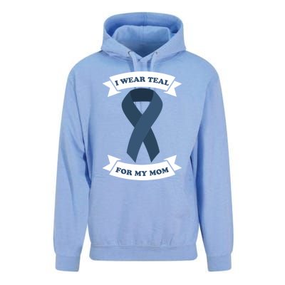 I Wear Teal For My Mom Ovarian Cancer Awareness Great Gift Unisex Surf Hoodie