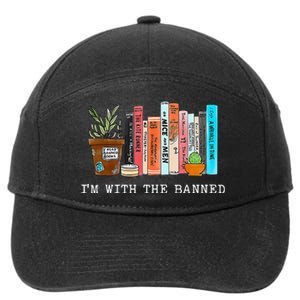 I'm With The Banned Books I Read Banned Books Lovers  7-Panel Snapback Hat