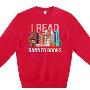 Im With The Banned Banned Books Reading Books Premium Crewneck Sweatshirt