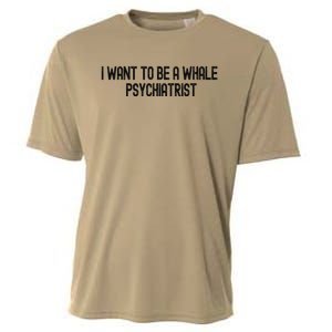 I Want To Be A Whale Psychiatrist Funny Trump Cooling Performance Crew T-Shirt