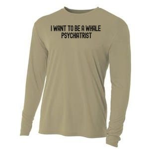 I Want To Be A Whale Psychiatrist Funny Trump Cooling Performance Long Sleeve Crew