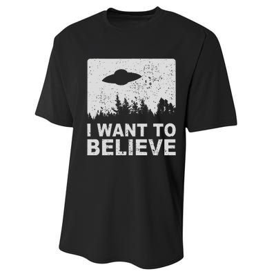 I Want To Believe I Aliens Ufo Area 51 Roswell Performance Sprint T-Shirt