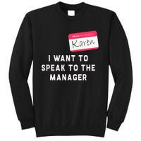 I Want To Speak To The Manager Karen Halloween Costume Sweatshirt