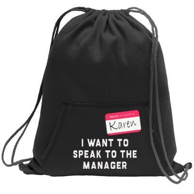 I Want To Speak To The Manager Karen Halloween Costume Sweatshirt Cinch Pack Bag