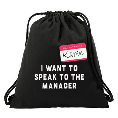 I Want To Speak To The Manager Karen Halloween Costume Drawstring Bag