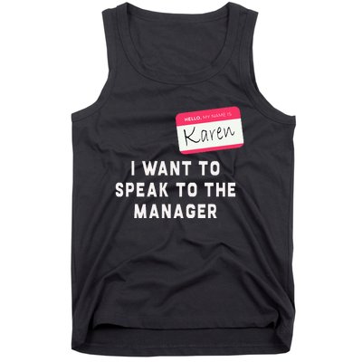 I Want To Speak To The Manager Karen Halloween Costume Tank Top