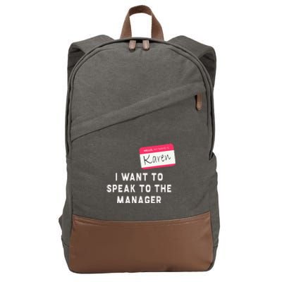 I Want To Speak To The Manager Karen Halloween Costume Cotton Canvas Backpack