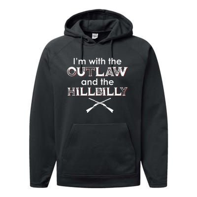 IM With The Outlaw And The Hillbilly 2024 Saying Quote Performance Fleece Hoodie