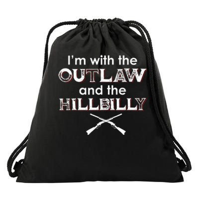 IM With The Outlaw And The Hillbilly 2024 Saying Quote Drawstring Bag