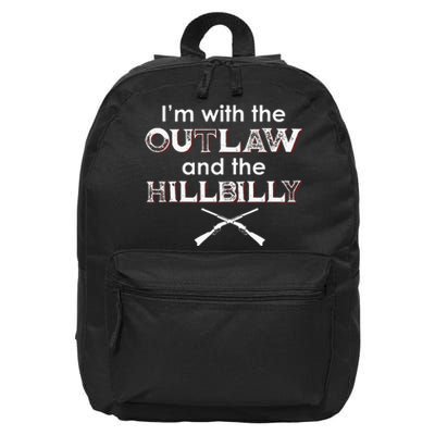 IM With The Outlaw And The Hillbilly 2024 Saying Quote 16 in Basic Backpack