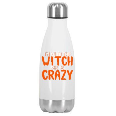 Im With The Witch She Be Crazy Gift Stainless Steel Insulated Water Bottle