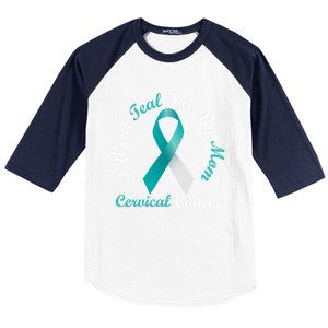 I Wear Teal For My Mom Cervical Cancer Awareness Great Gift Baseball Sleeve Shirt