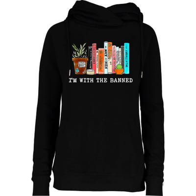 I'm With The Banned Books I Read Banned Books Lovers Womens Funnel Neck Pullover Hood