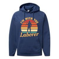 I'm With The Laborer Skilled Union Worker Performance Fleece Hoodie