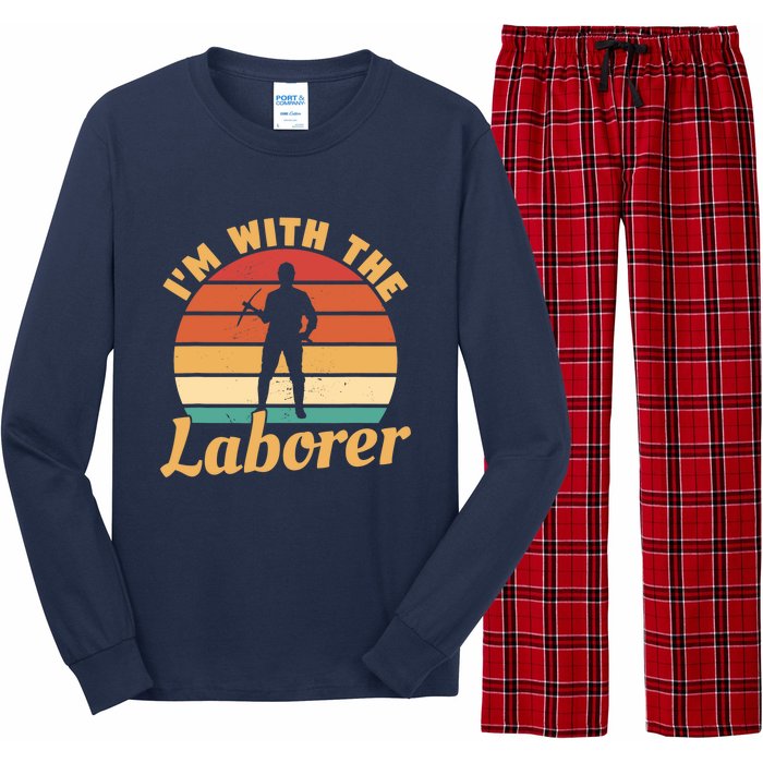 I'm With The Laborer Skilled Union Worker Long Sleeve Pajama Set