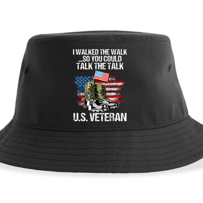 I Walked The Walk So You Could Talk The Talk U.S. Veteran Sustainable Bucket Hat