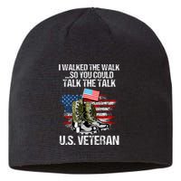 I Walked The Walk So You Could Talk The Talk U.S. Veteran Sustainable Beanie