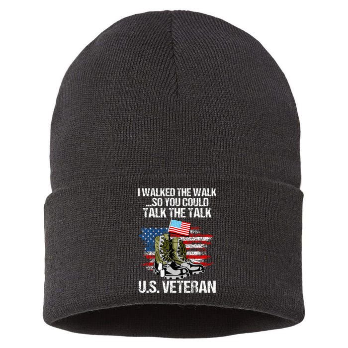 I Walked The Walk So You Could Talk The Talk U.S. Veteran Sustainable Knit Beanie