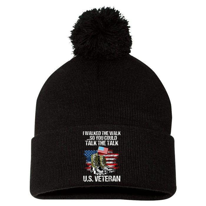 I Walked The Walk So You Could Talk The Talk U.S. Veteran Pom Pom 12in Knit Beanie