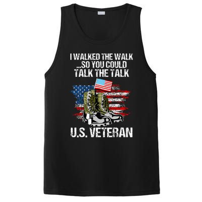 I Walked The Walk So You Could Talk The Talk U.S. Veteran PosiCharge Competitor Tank