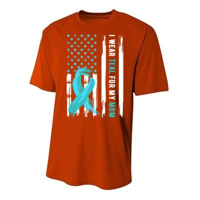 I Wear Teal For My Mom Cervical Cancer Awareness Gift Performance Sprint T-Shirt