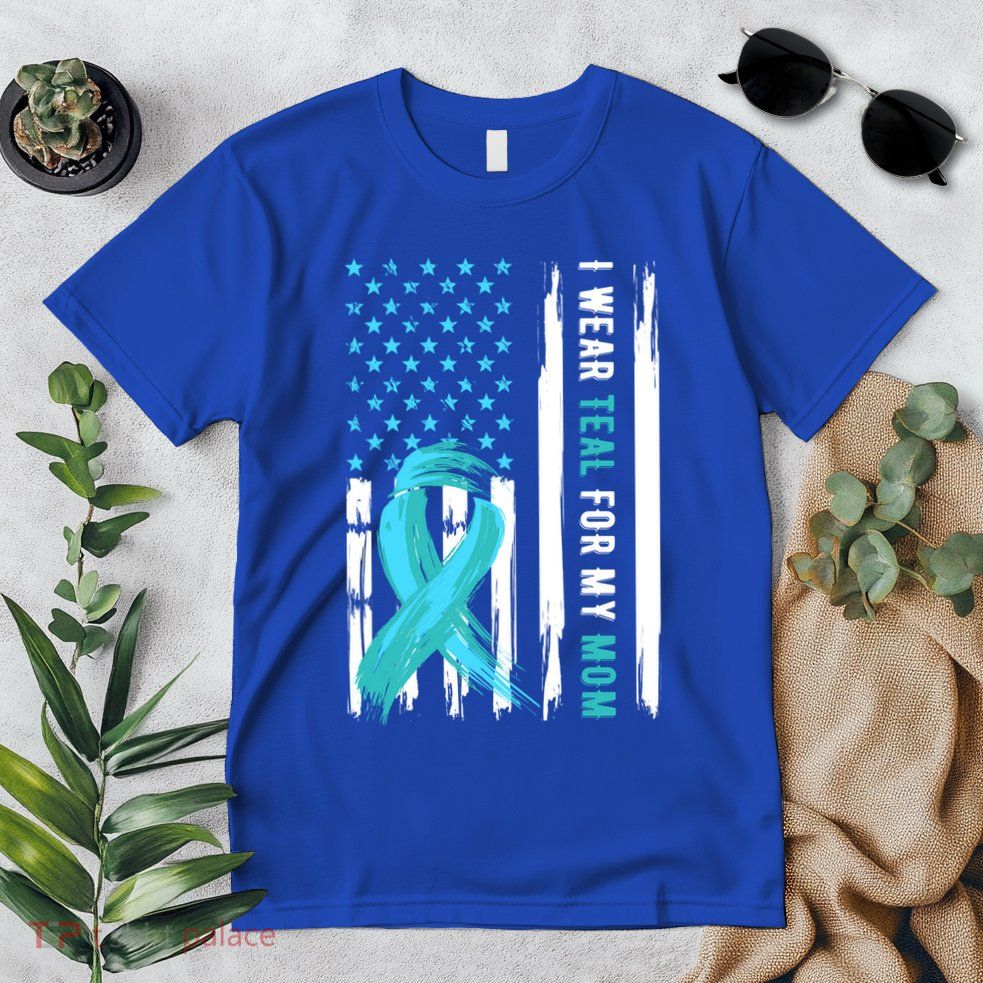 I Wear Teal For My Mom Cervical Cancer Awareness Gift Premium T-Shirt