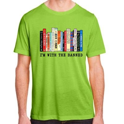 Im With The Banned Book Funny Adult ChromaSoft Performance T-Shirt