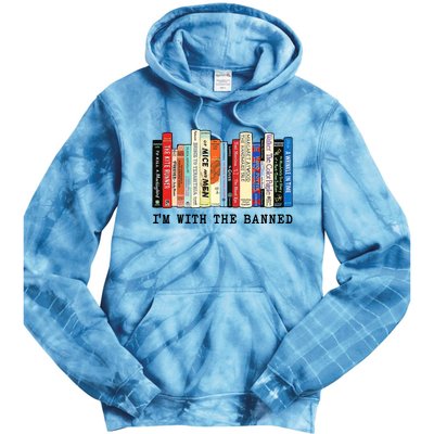 Im With The Banned Book Funny Tie Dye Hoodie