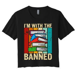 I'm With the Banned Books I Read Banned Reader Books Lover Women's Crop Top Tee