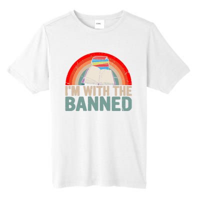 Im With The Banned Read Banned Books Lover Bookworm Tall Fusion ChromaSoft Performance T-Shirt