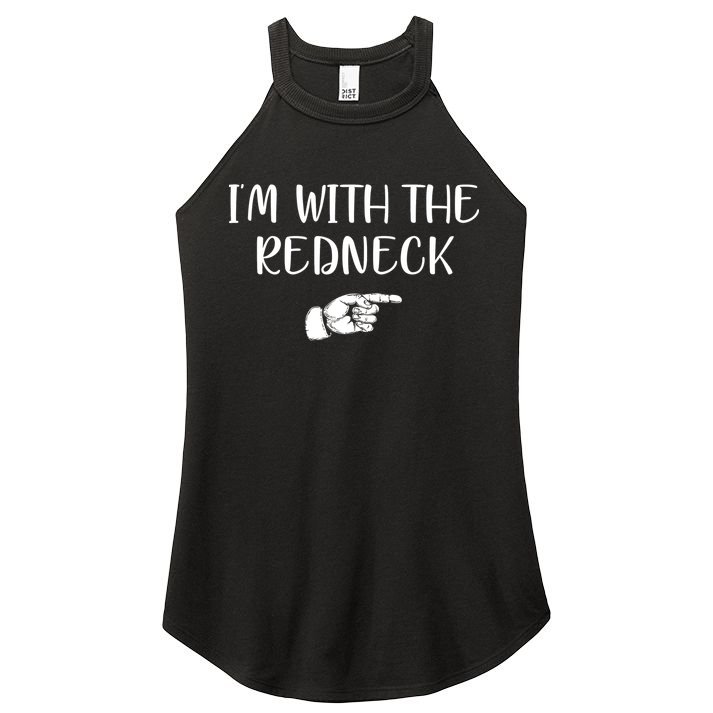 Im With The Redneck Women's Perfect Tri Rocker Tank