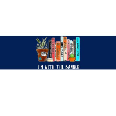 I'm With The Banned Books I Read Banned Books Lovers Bumper Sticker